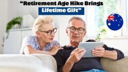 Lifetime Gift for Employees – Australian Government’s Retirement Age Hike Sparks Joy Among Future Retirees