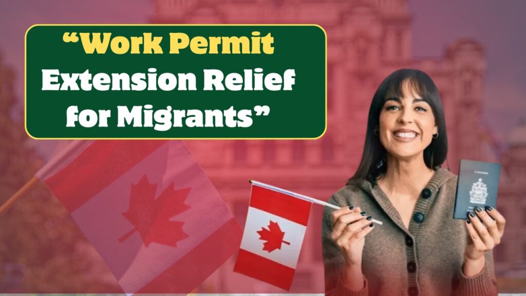 Canada Work Permit Extension 2025