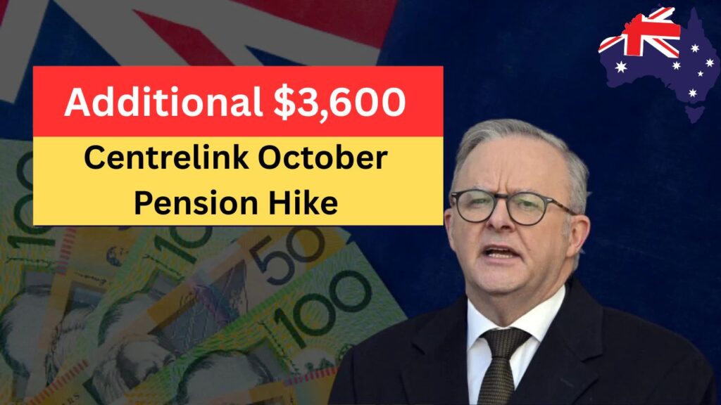 October 2025 Centrelink Age Pension Hike